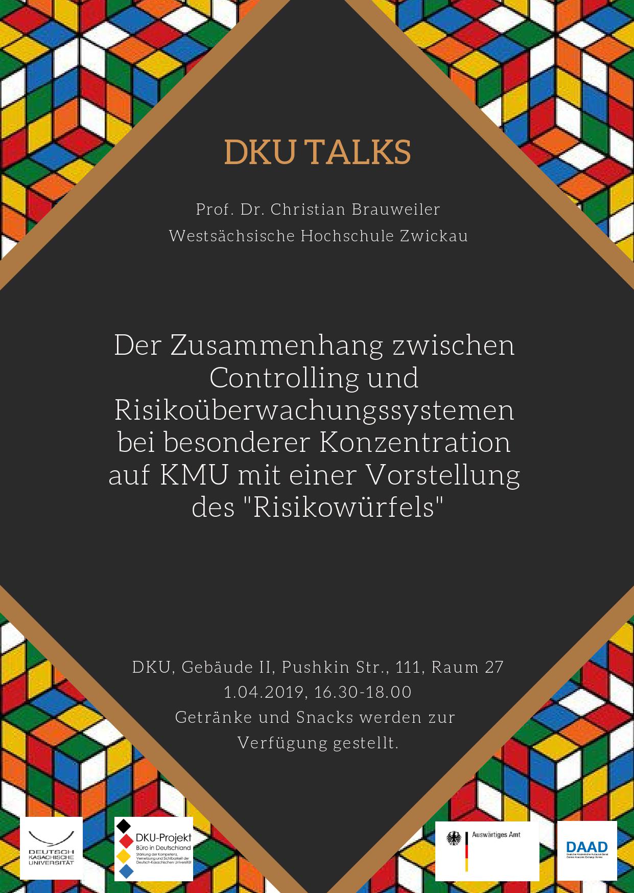 DKU Talks „Der Zusammenhang zwischen Controlling und Risikoüberwachungssystemen bei besonderer Konzentration auf KMU mit einer Vorstellung des „Risikowürfels““
